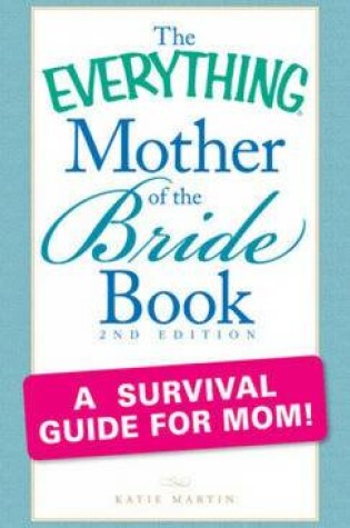 Cover of The "Everything" Mother of the Bride Book