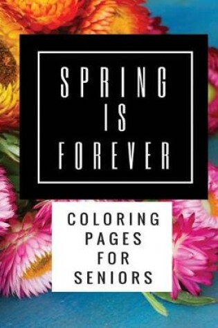 Cover of Spring Is Forever