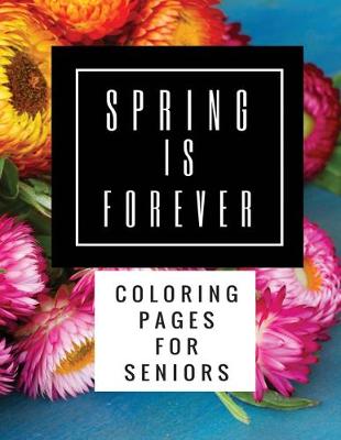 Book cover for Spring Is Forever