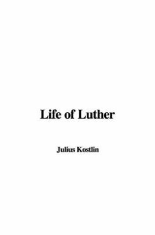 Cover of Life of Luther