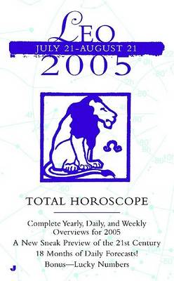 Book cover for Total Horoscope Leo 2005