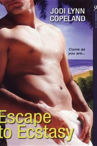 Cover of Escape to Ecstasy