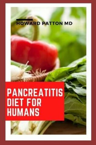 Cover of Pancreatitis Diet for Humans