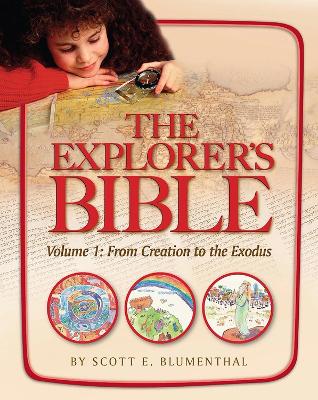 Book cover for Explorer's Bible , Vol 1: From Creation to Exodus