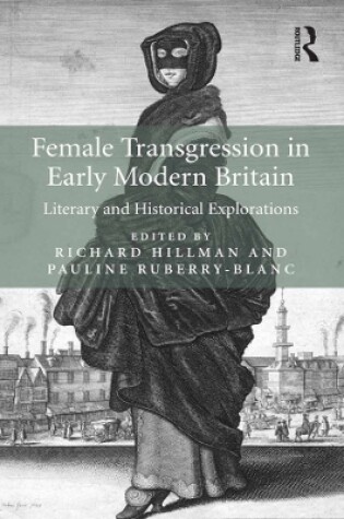 Cover of Female Transgression in Early Modern Britain