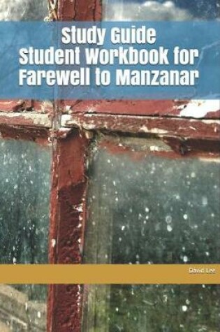 Cover of Study Guide Student Workbook for Farewell to Manzanar