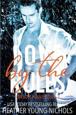Cover of Love by the Rules