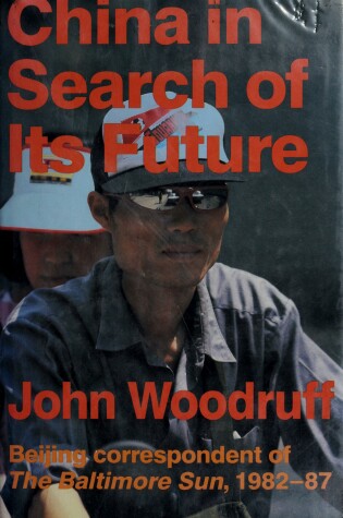 Cover of China in Search of Its Future