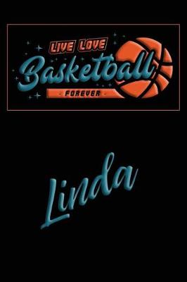 Book cover for Live Love Basketball Forever Linda