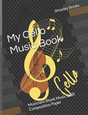 Book cover for My Cello Music Book