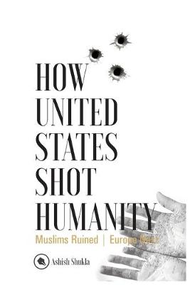 Book cover for How United States Shot Humanity