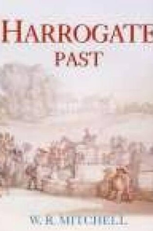 Cover of Harrogate Past