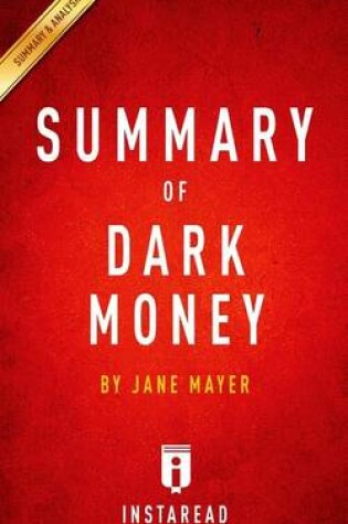 Cover of Summary of Dark Money