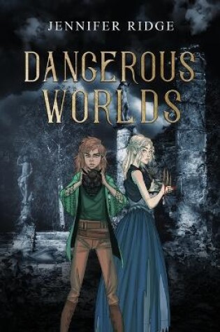 Cover of Dangerous Worlds