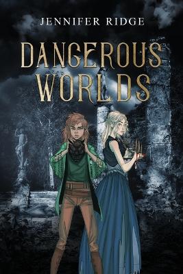 Book cover for Dangerous Worlds