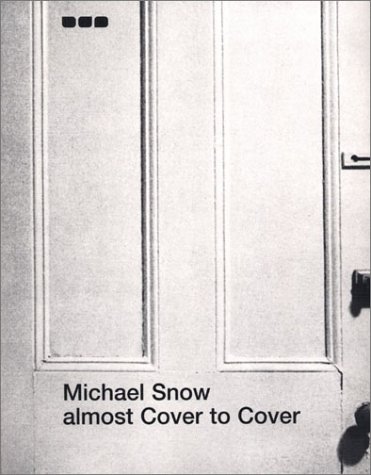 Book cover for Michael Snow Almost Cover to Cover