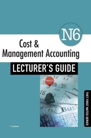 Cover of Cost & Management Accounting N6 Lecturer's Guide