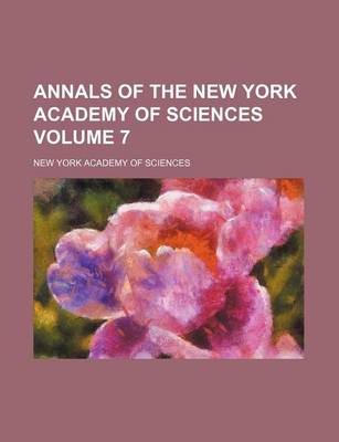 Book cover for Annals of the New York Academy of Sciences Volume 7