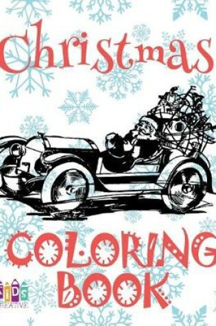 Cover of &#10052; Christmas Coloring Book Toddlers &#10052; Coloring Book 3 Year Old &#10052; (Coloring Book Kids Easy)