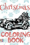 Book cover for &#10052; Christmas Coloring Book Toddlers &#10052; Coloring Book 3 Year Old &#10052; (Coloring Book Kids Easy)