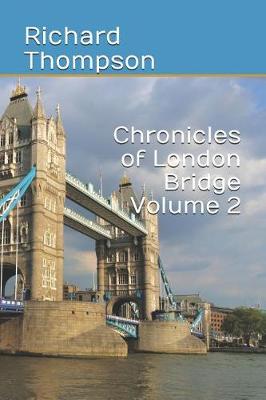 Book cover for Chronicles of London Bridge Volume 2