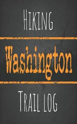 Book cover for Hiking Washington trail log