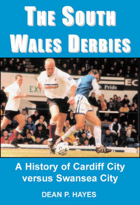 Book cover for The South Wales Derbies