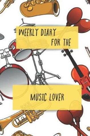 Cover of Weekly Diary for the music lover