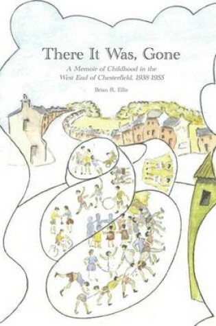 Cover of There it Was, Gone