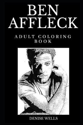 Book cover for Ben Affleck Adult Coloring Book