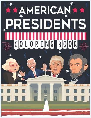 Book cover for American Presidents Coloring Book