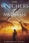Book cover for The Watchers of Moniah