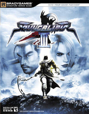 Book cover for SOULCALIBUR®III Official Fighter's Guide