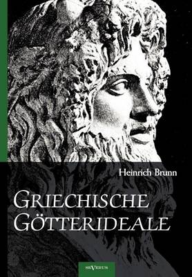 Book cover for Griechische Goetterideale