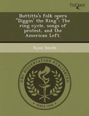 Book cover for Buttitta's Folk Opera Diggin' the Ring: The Ring Cycle