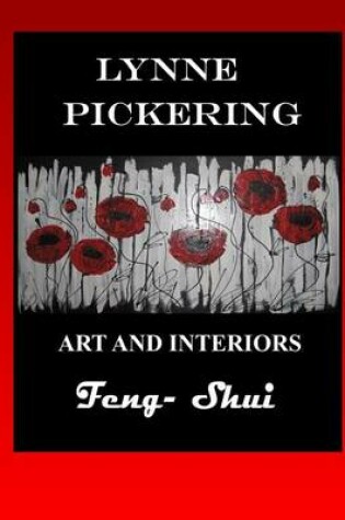 Cover of Lynne Pickering; Art and Interiors- Feng Shui