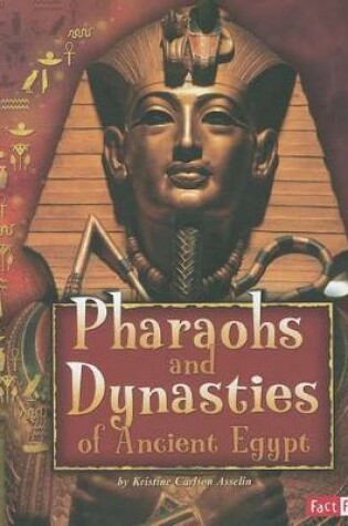 Cover of Pharaohs and Dynasties of Ancient Egypt