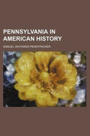 Cover of Pennsylvania in American History