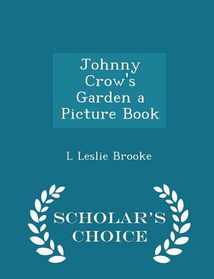 Book cover for Johnny Crow's Garden a Picture Book - Scholar's Choice Edition