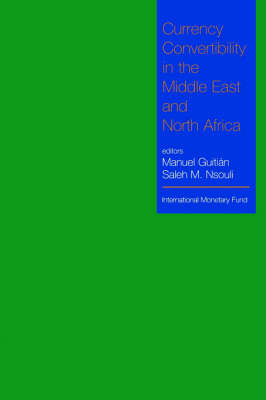 Book cover for Currency Convertibility in the Middle East and North Africa