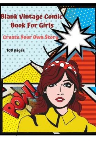 Cover of Blank Vintage Comic Book for Girls