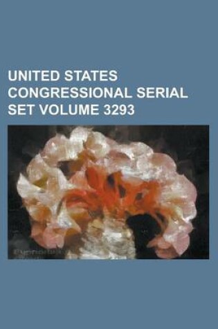 Cover of United States Congressional Serial Set Volume 3293