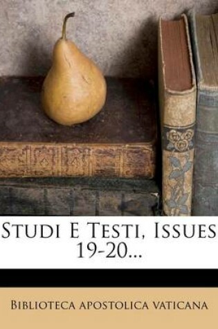 Cover of Studi E Testi, Issues 19-20...