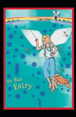 Book cover for The Sea Fairies Illustrated Edition