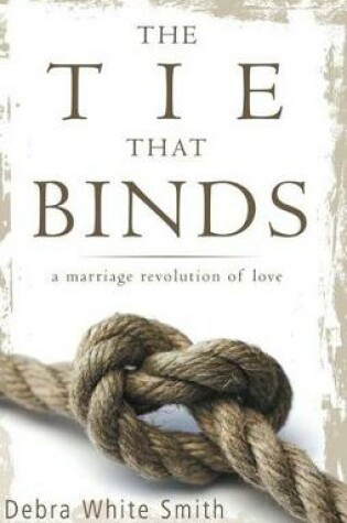 Cover of The Tie That Binds