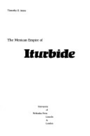 Cover of The Mexican Empire of Iturbide