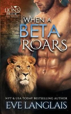 Cover of When A Beta Roars