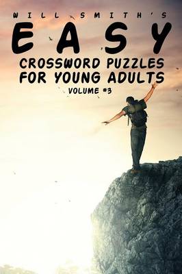 Book cover for Easy Crossword Puzzles For Young Adults - Volume 3