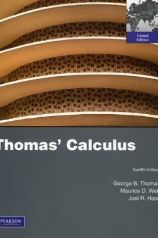 Cover of Thomas' Calculus:Global Edition 12e with MathXL Student Access Card