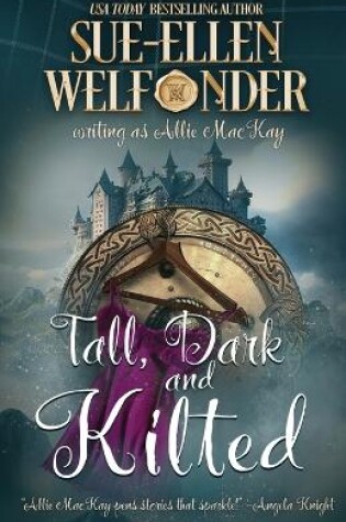 Cover of Tall, Dark, and Kilted